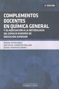 Complementos docentes en química general y su adecuación al Espacio Europeo de Educación Superior, de Mayén Riego, Manuel | p