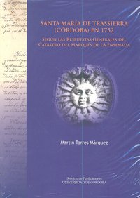 Santa María de Trassierra (Córdoba) en 1752, de Torres Márquez, Martín | portada del libro