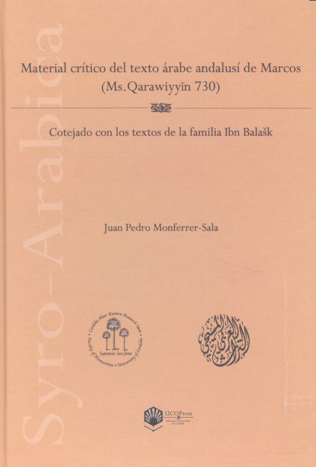 Material crítico del texto árabe andalusí de Marcos (Ms. Qarawiyyin 730), de Monferrer Sala, Juan Pedro | portada del libro