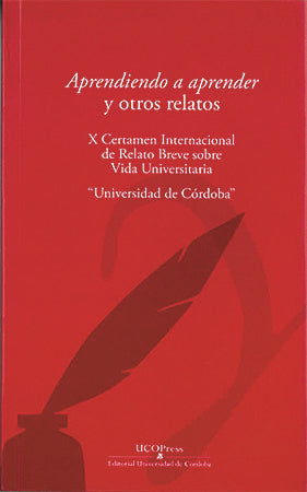Aprendiendo a aprender y otros relatos. IX Certamen de relato Breve Vida Universitaria, de Varios autores | portada del libro