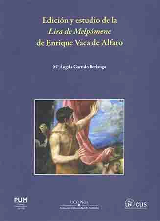 Edición y estudio de "La lira de Melpómene", de Garrido Berlanga, Mª Ángela | portada del libro