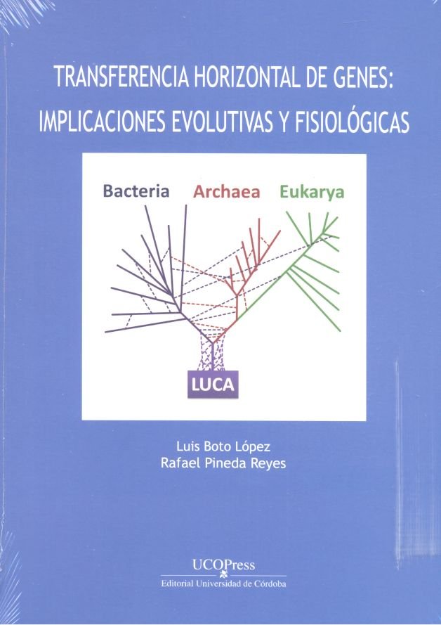 Transferencia horizontal de genes. Implicaciones evolutivas y fisiológicas, de Boto López, Luis | portada del libro