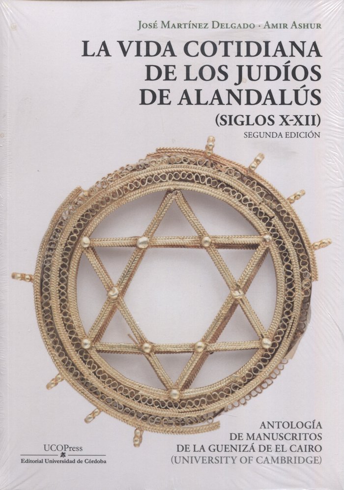 LA VIDA COTIDIANA DE JUDIOS DE ALANDALUS 2º EDICION, de MARTINEZ DELGADO,JOSE | portada del libro