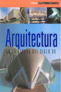 Arquitectura en la España del siglo XX, de Varios autores | portada del libro
