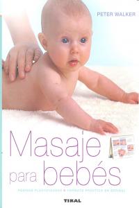 Masaje para bebés, de Walker, Peter | portada del libro