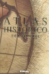 Atlas histórico del mundo, de VV.AA | portada del libro