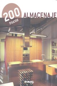 200 trucos en decoració. Almacenaje, de Tikal | portada del libro