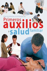 Primeros auxilios y salud familiar, de Varios autores | portada del libro