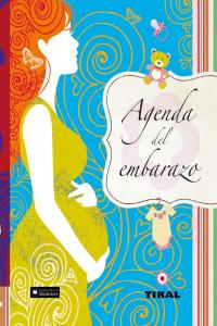 Agenda del embarazo, de Tikal, Equipo | portada del libro