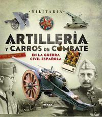 Artillería y carros de combate en la Guerra Civil Española, de Manrique García | portada del libro