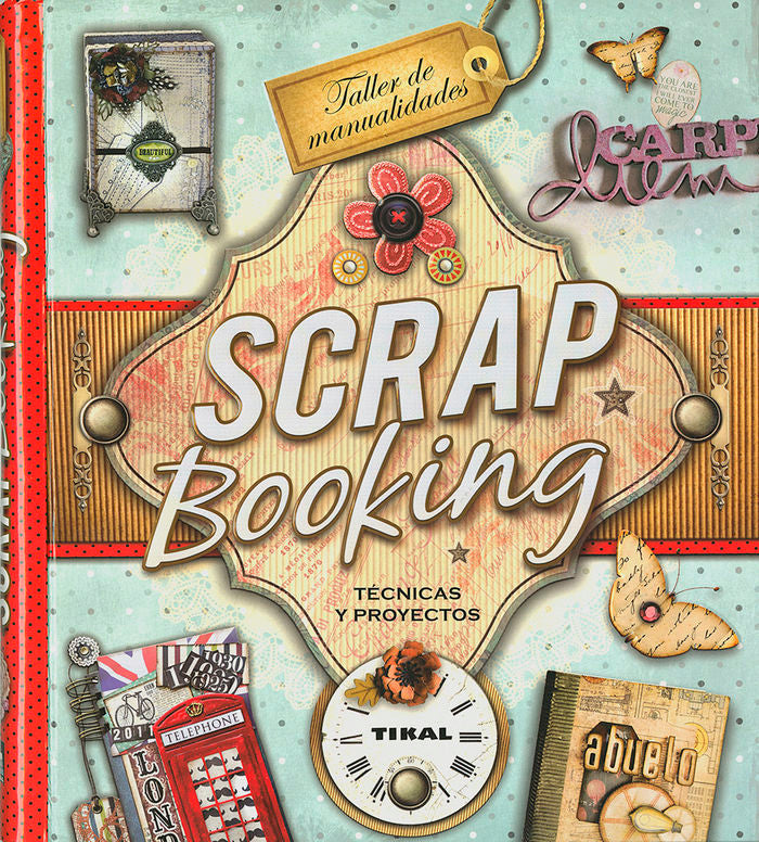 Scrapbooking. Técnicas y proyectos, de Padilla Juárez, María | portada del libro