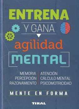 Entrena y gana agilidad mental, de Varios autores | portada del libro