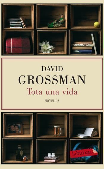 Tota una vida, de Grossman | portada del libro