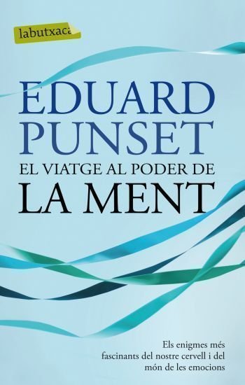 El viatge al poder de la ment, de Punset, Eduardo | portada del libro