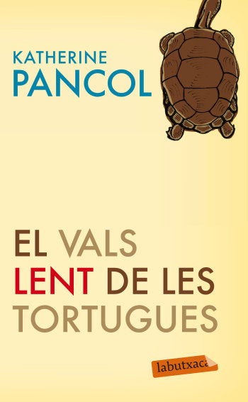 El vals lent de les tortugues, de Pancol | portada del libro