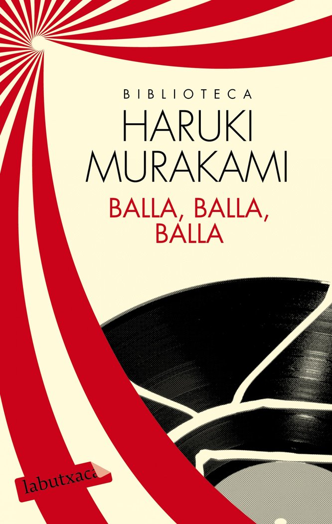 Balla, balla, balla, de Murakami, Haruki | portada del libro