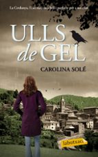 Ulls de gel, de Carolina Solé | portada del libro