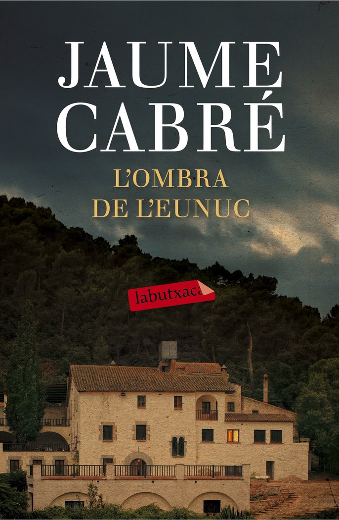 L'ombra de l'eunuc, de Cabré, Jaume | portada del libro