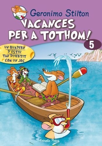 Vacances per a tothom! 5, de Stilton | portada del libro