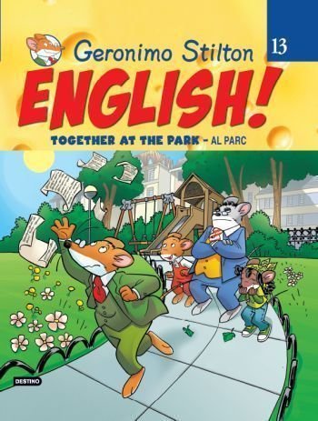 Together at the park - The farm, de Stilton | portada del libro