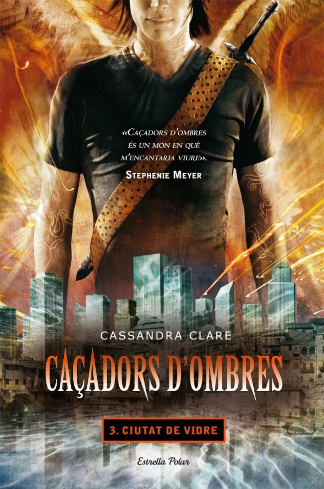 Caçadors d'ombres 3. Ciutat de vidre, de Clare, Cassandra | portada del libro