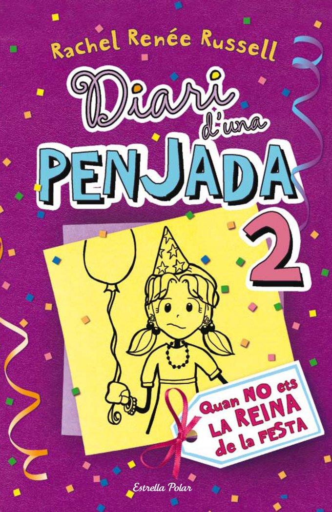Diari d'una penjada 2. Quan no ets la reina de la festa, de Russell, Rachel Renée | portada del libro