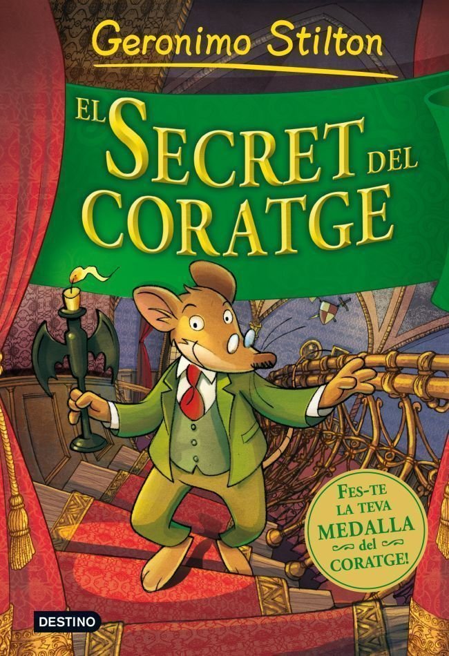 El secret del coratge, de Stilton, Geronimo | portada del libro