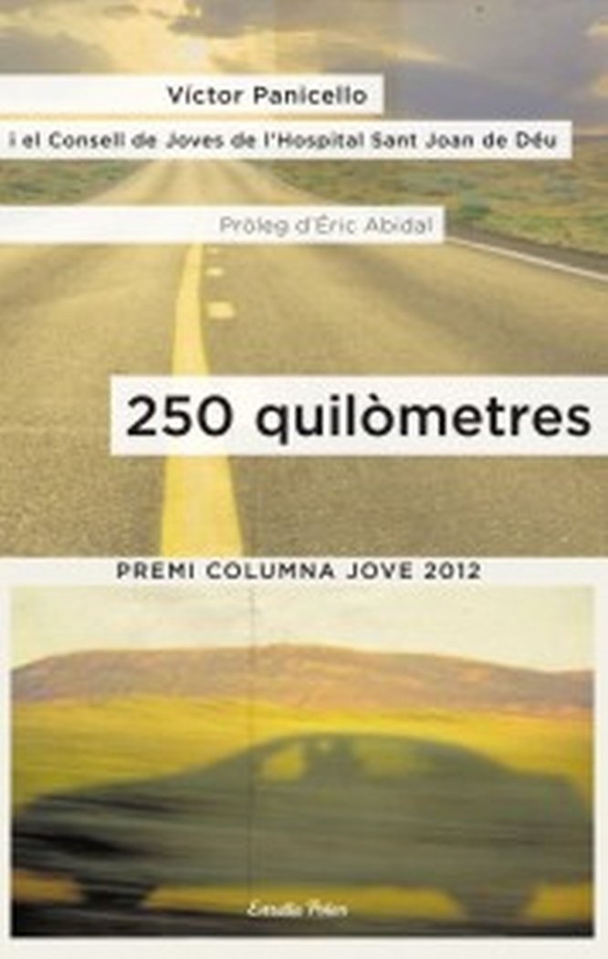 250 quilòmetres, de Panicello, Víctor | portada del libro