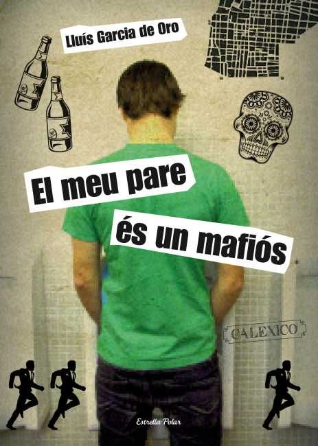 El meu pare és un mafiós, de García de Oro | portada del libro