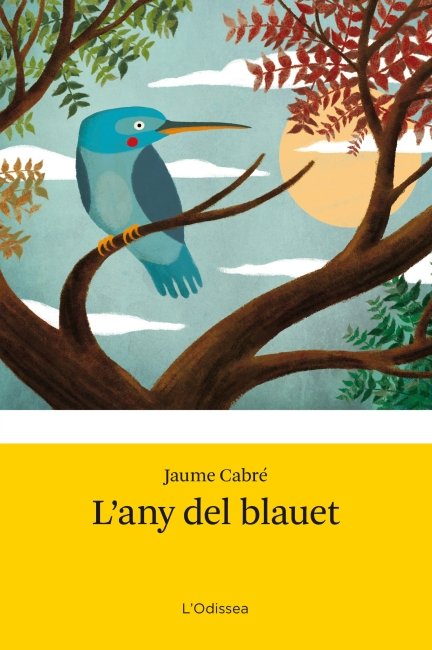 L'any del blauet, de Cabré, Jaume | portada del libro