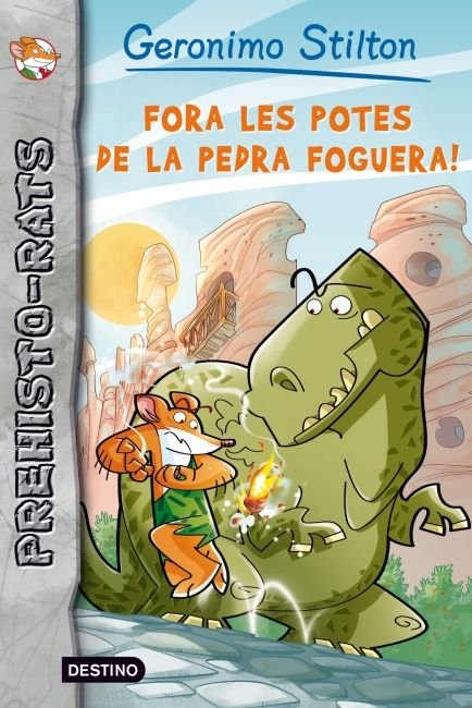 Fora les potes de la pedra foguera! s, de Stilton, Geronimo | portada del libro