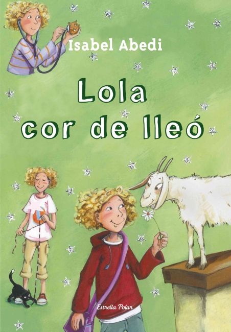 5. La Lola Cor de Lleó, de Abedí, Isabel | portada del libro
