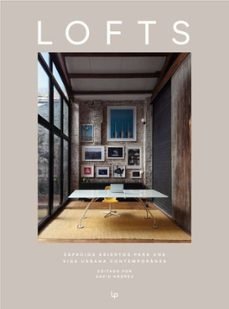 LOFTS ESPACIOS ABIERTOS PARA VIDA URBANA, de ANDREU DAVID | portada del libro