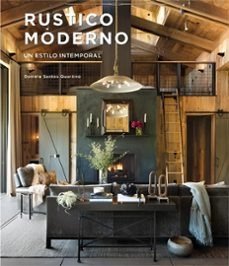 RUSTICO MODERNO UN ESTILO INTEMPORAL | portada del libro