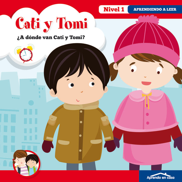 APRENDO EN CASA CATI Y TOMI-¿ A DONDE VAN CATI Y TOMI ? | portada del libro