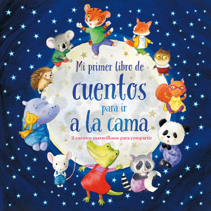 MI PRIMER LIBRO DE CUENTOS PARA IR A LA CAMA, de AA.VV. | portada del libro