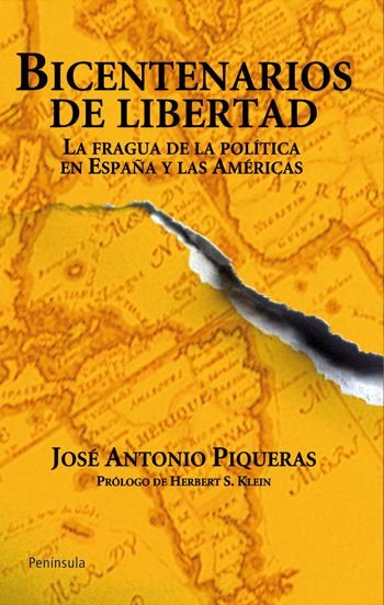 Bicentenarios de libertad, de Piqueras Arenas, Jose Atonio | portada del libro