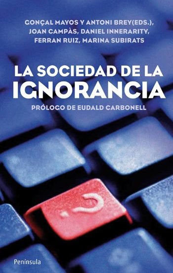 La sociedad de la ignorancia, de Mayos Solsona | portada del libro