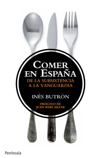 Comer en España, de INES BUTRON PARRA | portada del libro