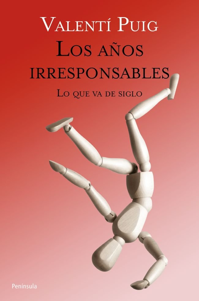 Los años irresponsables, de Puig Mas, Valentí | portada del libro