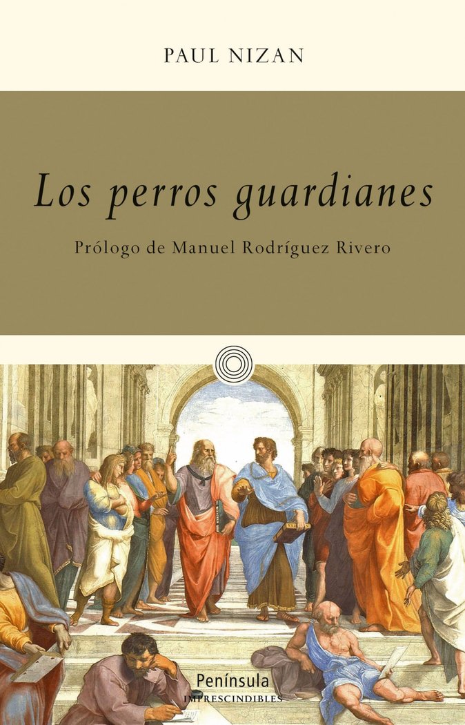 Los perros guardianes, de Nizan, Paul | portada del libro