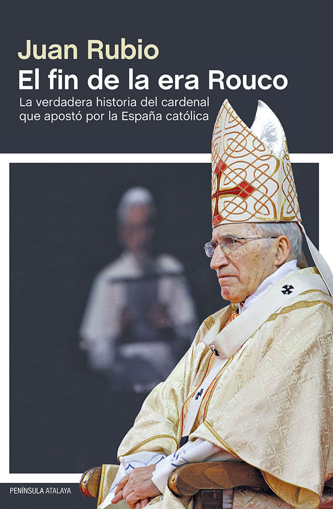 El fin de la era Rouco, de Rubio, Juan | portada del libro