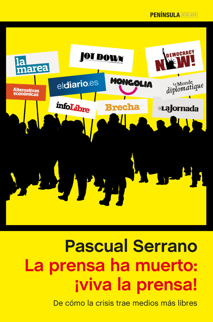La prensa ha muerto: ¡viva la prensa!, de Serrano, Pascual | portada del libro