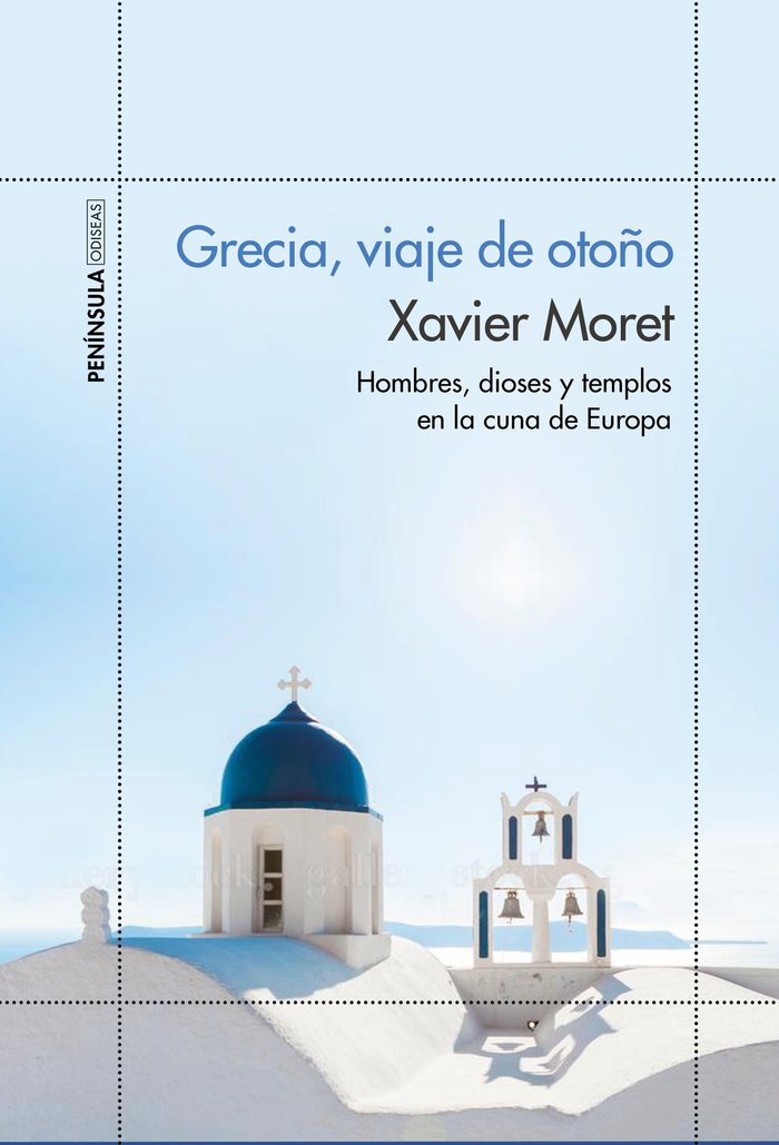 Grecia, viaje de otoño, de Moret, Xavier | portada del libro