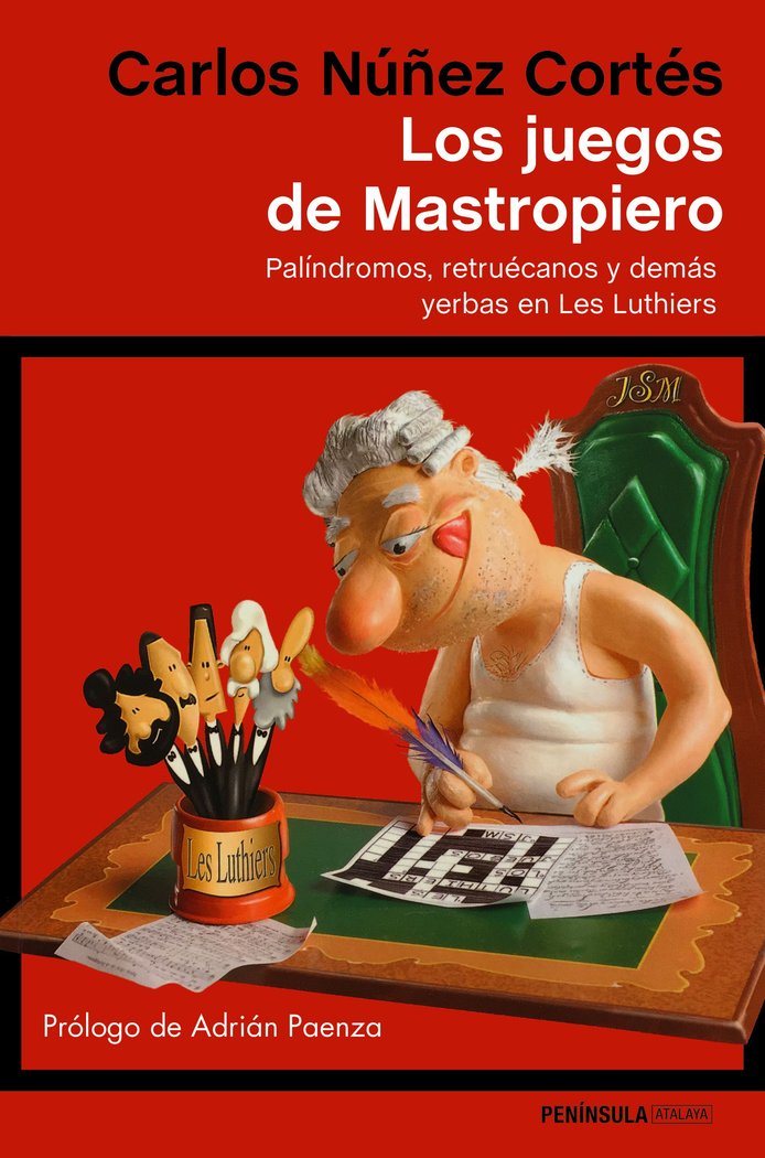 Los juegos de Mastropiero, de Núñez Cortés, Carlos | portada del libro