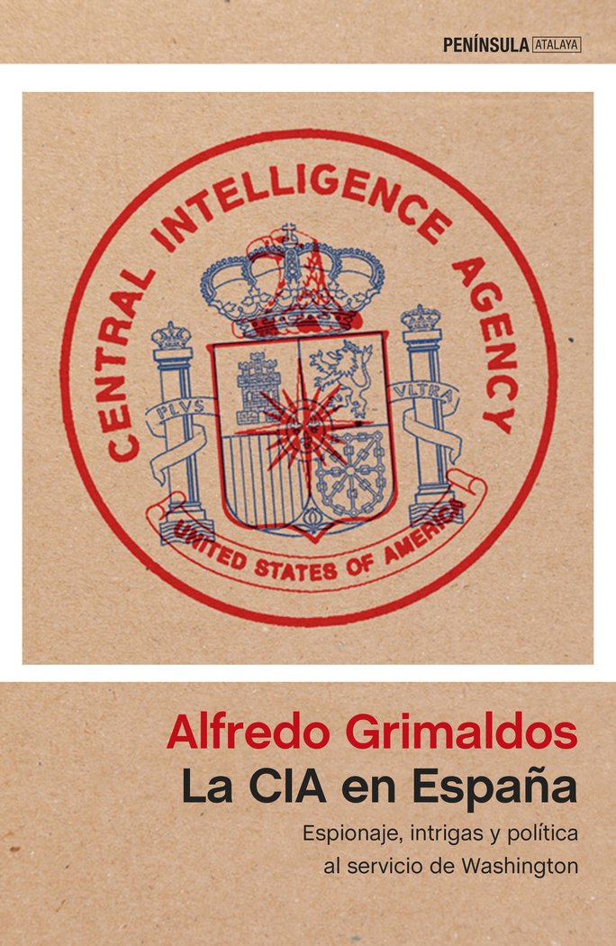 La CIA en España, de Grimaldos, Alfredo | portada del libro