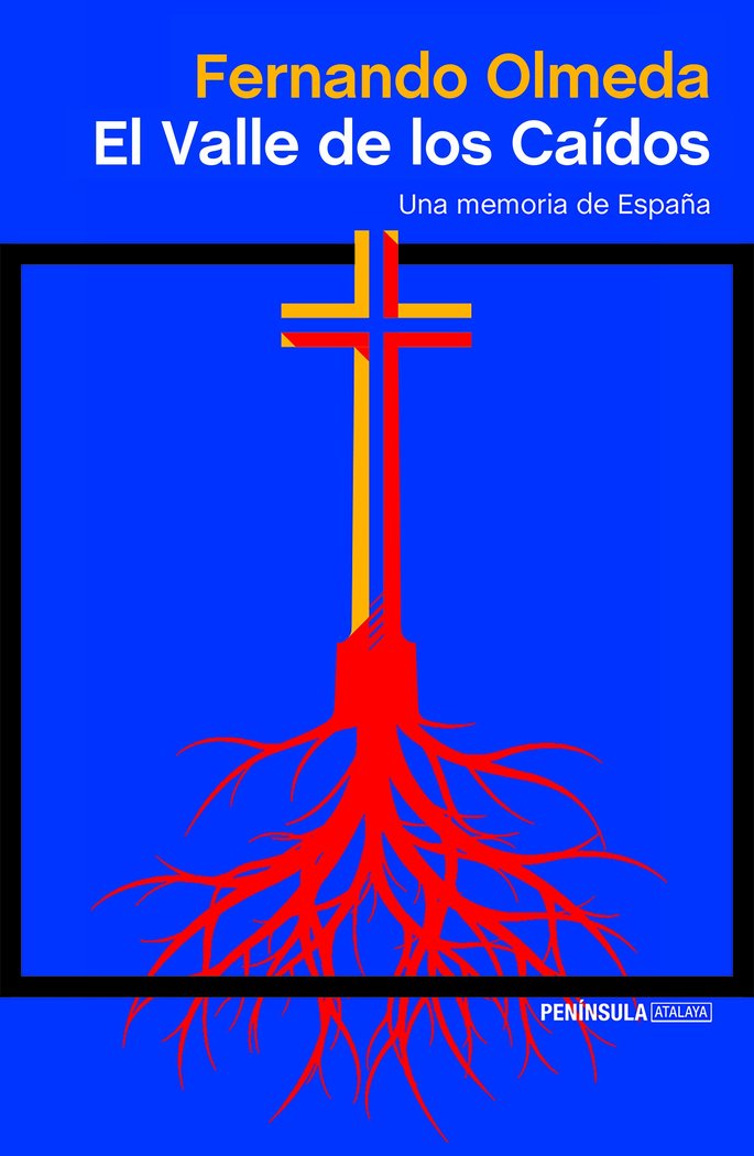 El Valle de los Caídos, de Olmeda, Fernando | portada del libro