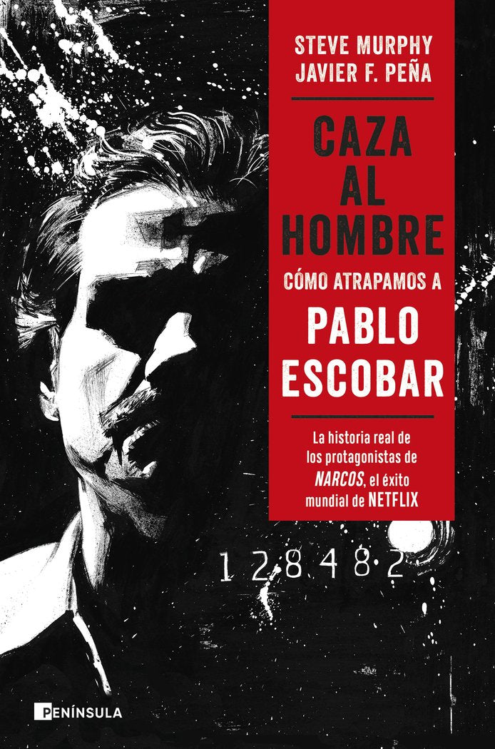 Caza al hombre, de Peña y Steve Murphy, Javier F. | portada del libro