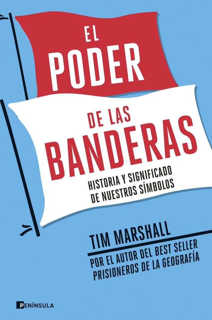 El poder de las banderas, de Marshall, Tim | portada del libro