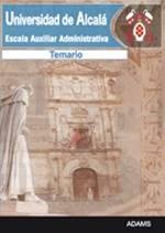 Escala Auxiliar Administrativa, Universidad de Alcalá. Temario, de Varios autores | portada del libro